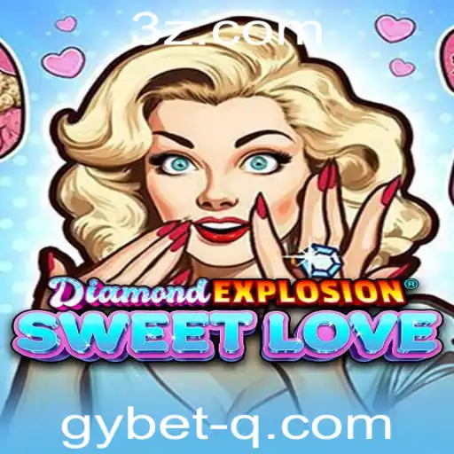 Explorando o Mundo do Jogo DiamondExplosionSweetLove com a Palavra-Chave Gybet